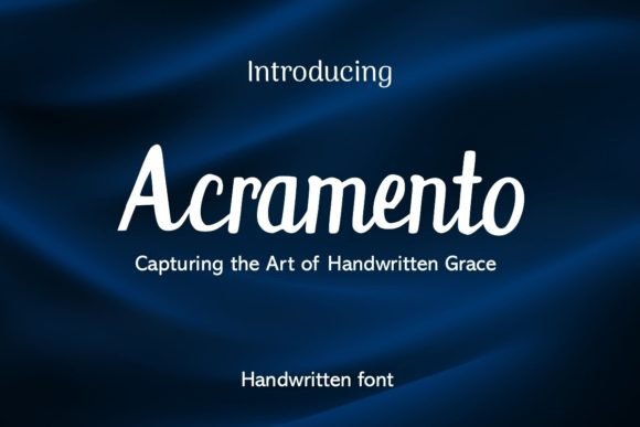 Acramento: The Handwritten Font with Timeless Sophistication