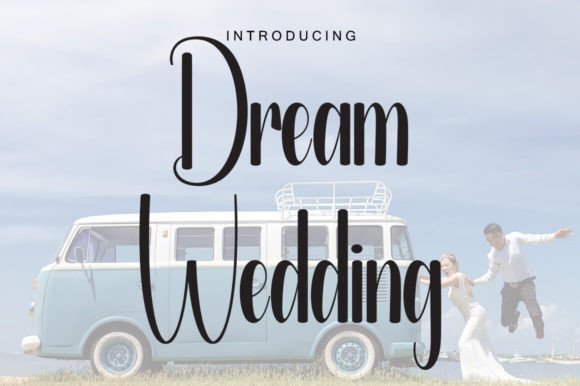 Dream Wedding Font: A Handwritten Typeface for Elegant Projects