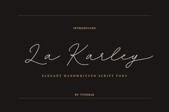 La Karley: The Romantic Script with Heartfelt Connections