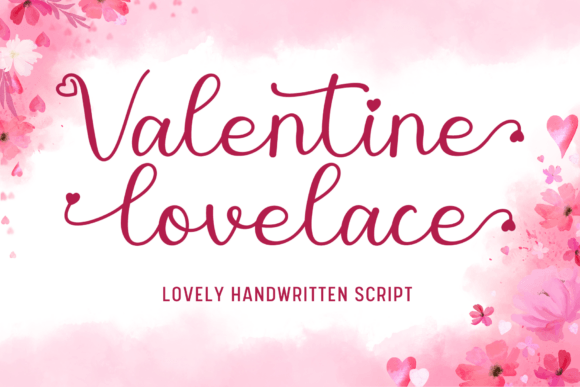 Valentine Lovelace: A Handwritten Script for Modern Romance