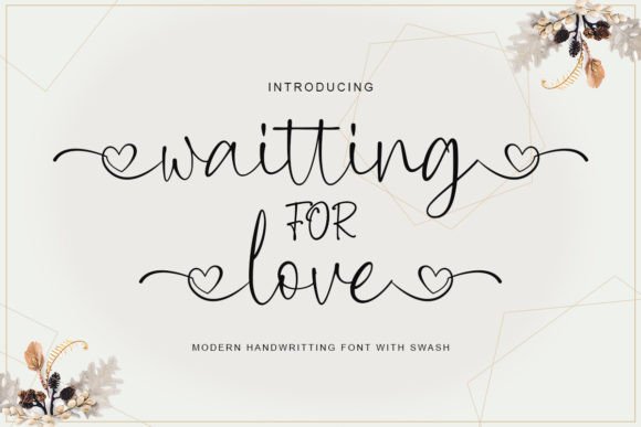 Waiting for Love: A Script Font for Meaningful Design