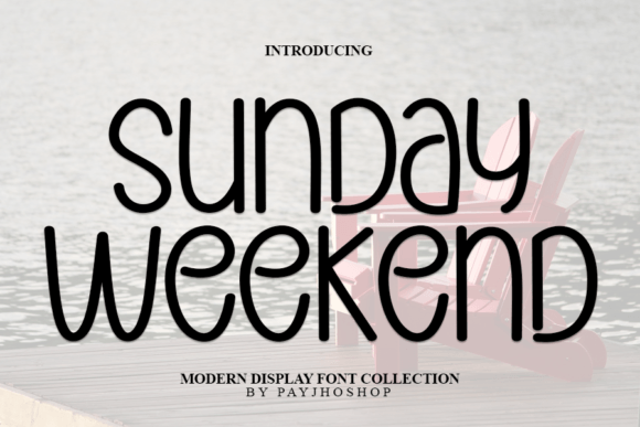 Why Sunday Weekend Might Be Your New Favorite Script Font