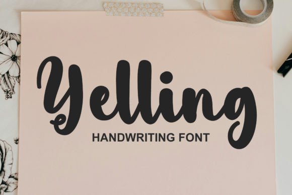 Why Yelling is the Script Font for Modern Elegance
